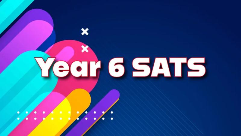 Year 6 - SATs Information